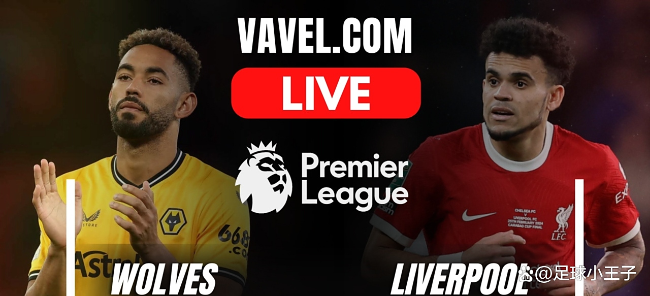 关于利物浦客场完胜狼队稳步向着英超冠军迈进的信息 关于利物浦客场完胜狼队稳步向着英超冠军迈进的信息